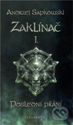 Zaklínač I: Poslední přání - brož. (5. vydání)