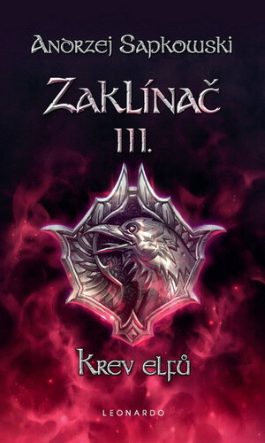 Zaklínač III: Krev elfů - brož. (9. vydání) - Andrzej Sapkowski