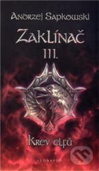 Zaklínač III: Krev elfů - brož. (9. vydání)