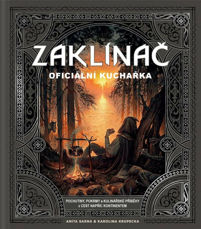 Zaklínač: oficiální kuchařka - Anita Sarna, Karolina Krupecka