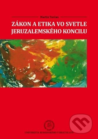 Zákon a etika vo svetle jeruzalemského koncilu
