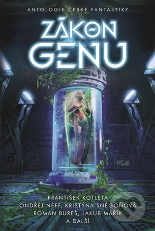 Zákon genu (Antologie české fantastiky)