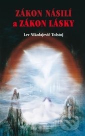 Zákon násilí a zákon lásky