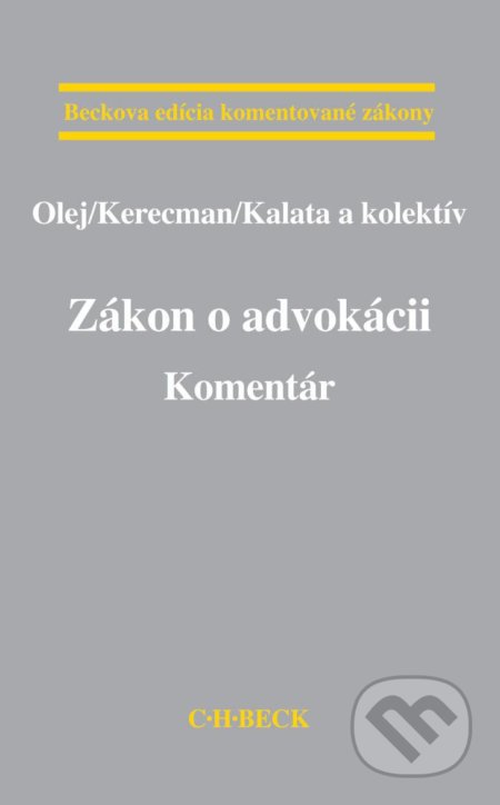 Zákon o advokácii. Komentár