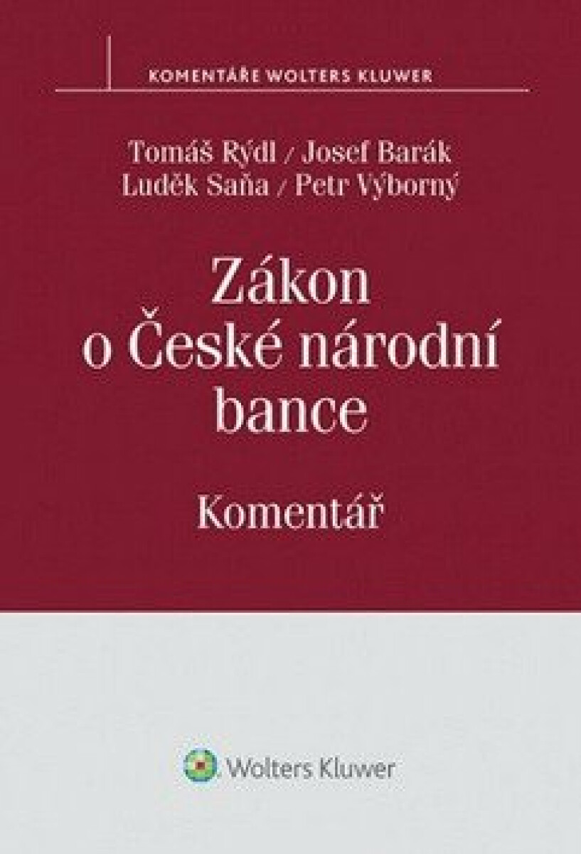 Zákon o České národní bance: Komentář - Tomáš Rýdl