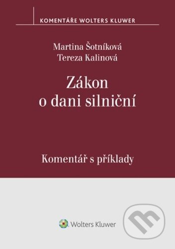 Zákon o dani silniční (Komentář s příklady)