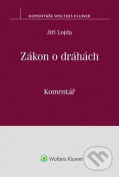Zákon o dráhách ((č. 266/1994 Sb.) Komentář)