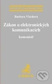 Zákon o elektronických komunikacích. Komentář