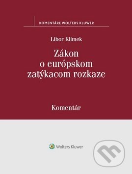 Zákon o európskom zatýkacom rozkaze (Komentár)