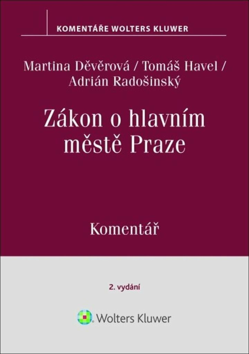 Zákon o hlavním městě Praze Komentář - Tomáš Havel, Martina Děvěrová, Adrián Radošinský