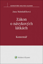 Zákon o návykových látkách (č. 167/1998 Sb.) (Komentář) - kniha z kategorie Obchodní právo