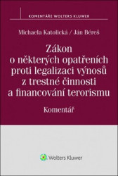 Zákon o některých opatřeních proti legalizaci výnosů z trestné činnosti a financování terorismu - kniha z kategorie Trestní právo