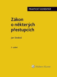 Zákon o některých přestupcích (Praktický komentář) - kniha z kategorie Odborné a naučné