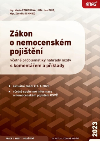 Zákon o nemocenském pojištění včetně problematiky náhrady mzdy s komentářem a příklady