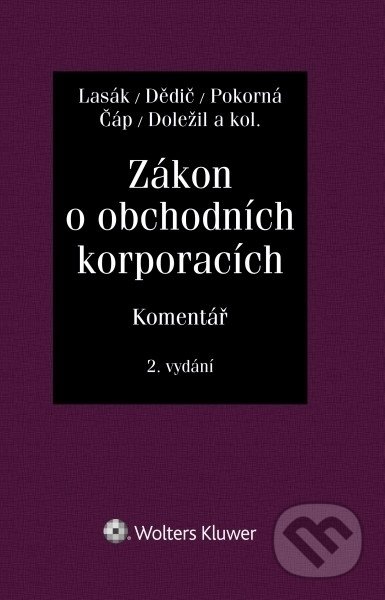 Zákon o obchodních korporacích (90/2012 Sb.). Komentář