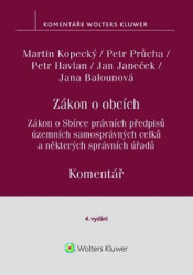 Zákon o obcích Komentář (Zákon o Sbírce právních předpisů územních samosprávných celků) - kniha z kategorie Odborné a naučné