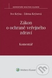 Zákon o ochraně veřejného zdraví: Komentář