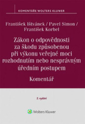 Zákon o odpovědnosti za škodu způsobenou při výkonu veřejné moci rozhodnutím nebo nesprávným úředním postupem. Komentář. 2. vydání - kniha z…