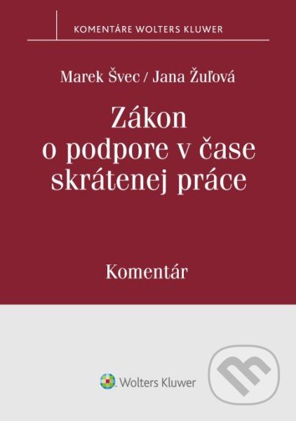 Zákon o podpore v čase skrátenej práce (Komentár)