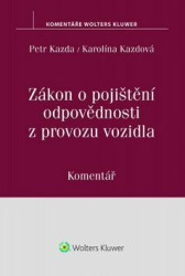 Zákon o pojištění odpovědnosti z provozu vozidla: Komentář
