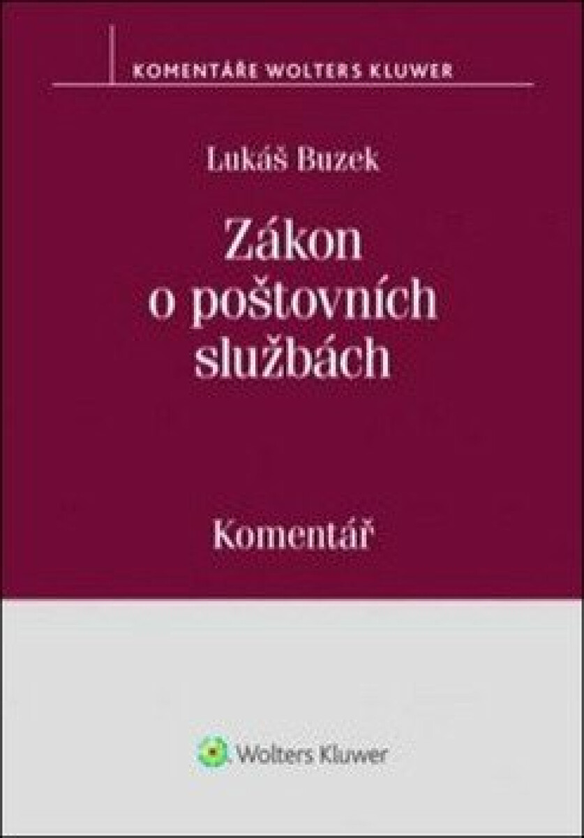 Zákon o poštovních službách: Komentář - Lukáš Buzek