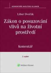 Zákon o posuzování vlivů na životní prostředí (Komentář) - kniha z kategorie Odborné a naučné