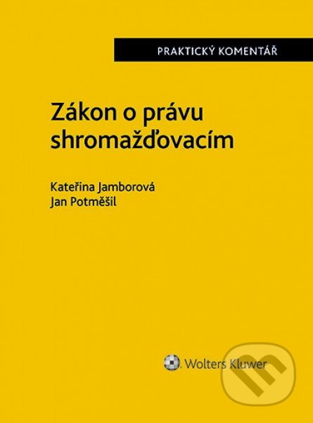 Zákon o právu shromažďovacím (Komentář)