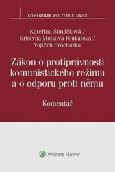 Zákon o protiprávnosti komunistického režimu a o odporu proti němu - kniha z kategorie Odborné a naučné