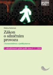 Zákon o silničním provozu (s komentářem a judikaturou) - kniha z kategorie Správní právo