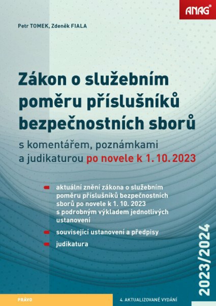 Zákon o služebním poměru příslušníků bezpečnostních sborů s komentářem, poznámkami a judikaturou po novele k 1. 10. 2023 - Zdeněk Fiala, JUDr. Petr To