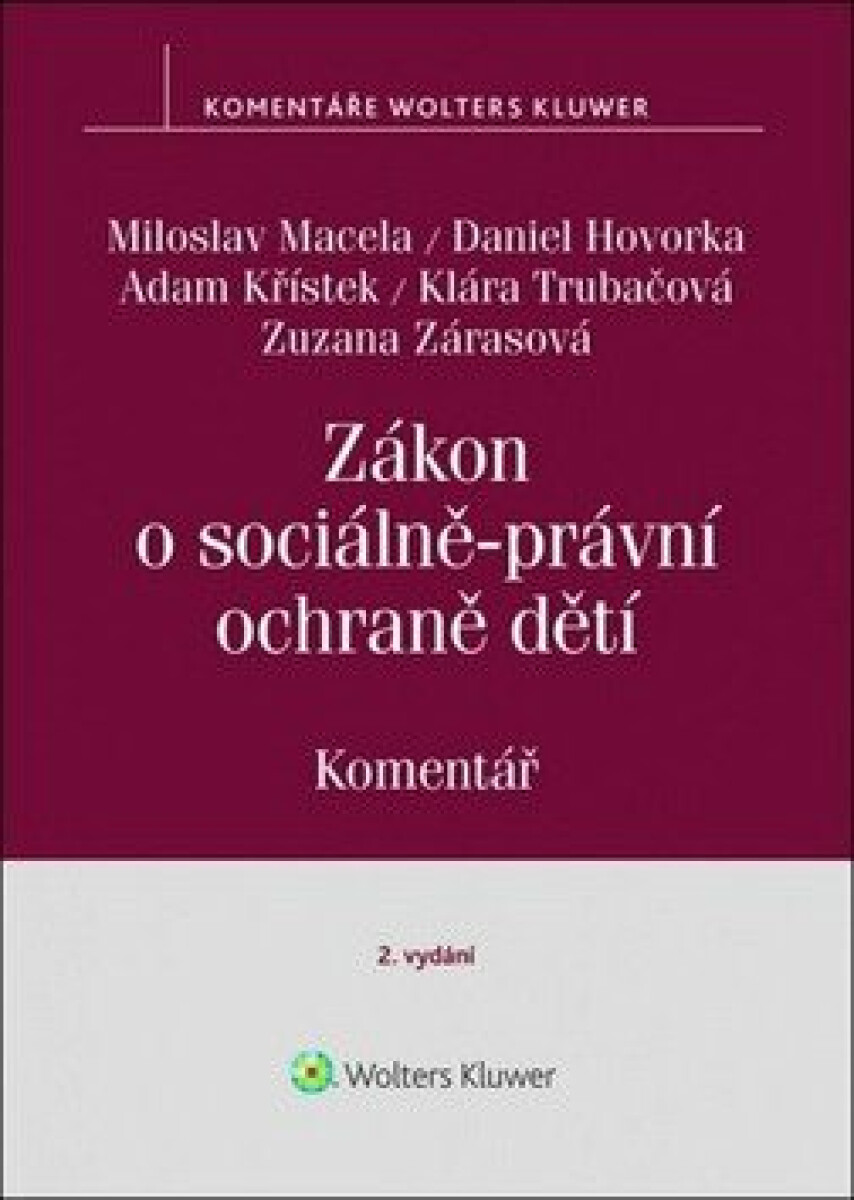 Zákon o sociálně-právní ochraně dětí - Miloslav Macela, Hovorka Daniel