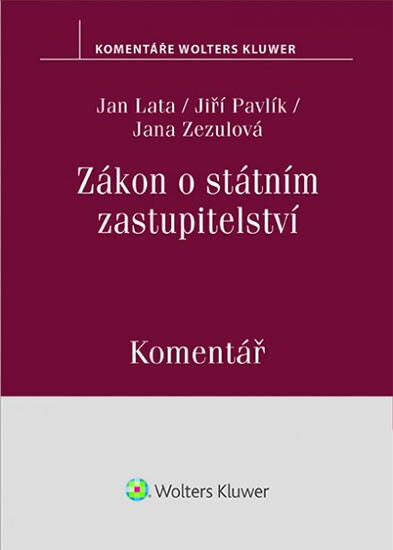 Zákon o státním zastupitelství - Komentář - Jan Lata
