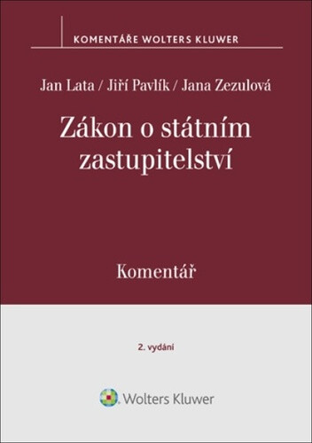 Zákon o státním zastupitelství Komentář (Komentář) - kniha z kategorie Správní právo