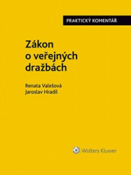 Zákon o veřejných dražbách: Praktický komentář