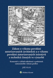 Zákon o výkonu povolání autorizovaných architektů (a o výkonu povolání autorizovaných inženýrů a techniků činných ve výstavbě) - kniha z kategorie…