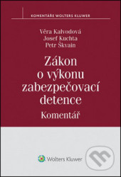 Zákon o výkonu zabezpečovací detence / Komentář