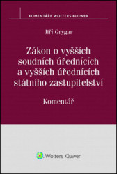 Zákon o vyšších soudních úřednících a vyšších úřednících státního zastupitelství - kniha z kategorie Veřejná správa