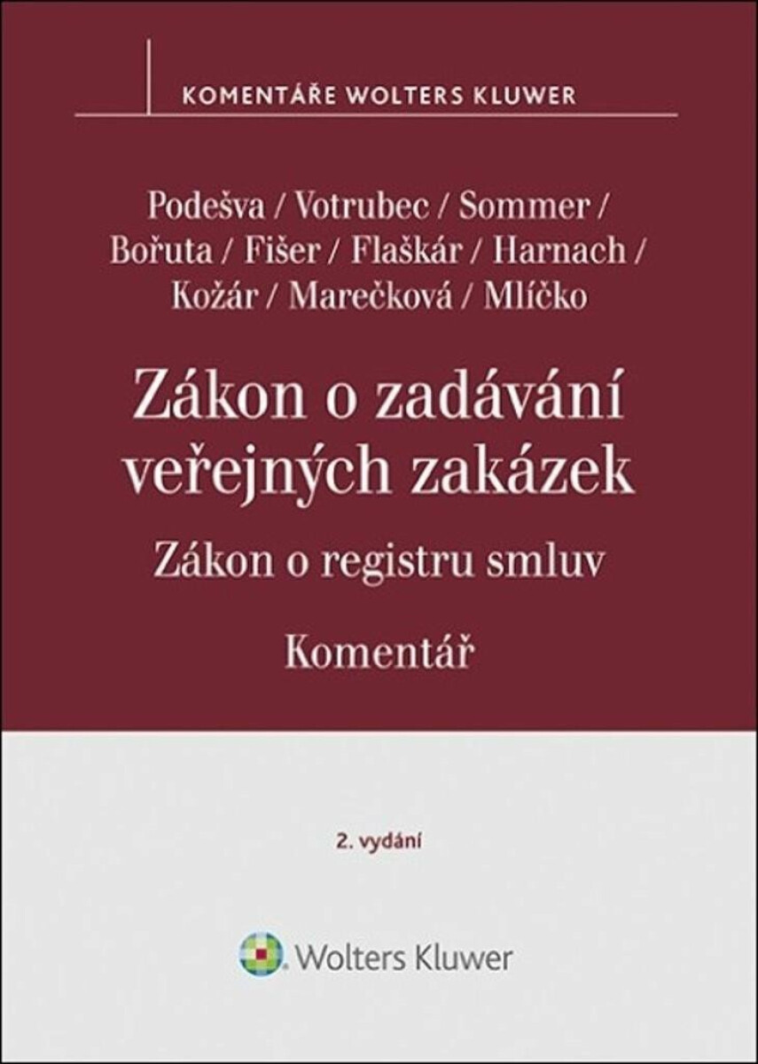 Zákon o zadávání veřejných zakázek Komentář (Zákon o registru smluv) - kniha z kategorie Právo