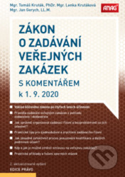 Zákon o zadávání veřejných zakázek s komentářem (k 1. 9. 2020) - kniha z kategorie Správní právo