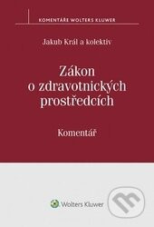 Zákon o zdravotnických prostředcích (Komentář)
