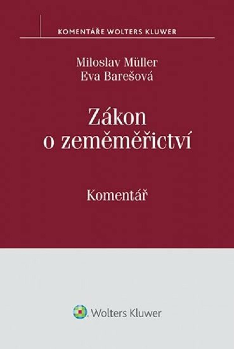 Zákon o zeměměřictví: Komentář - Miloslav Müller