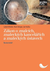 Zákon o znalcích, znaleckých kancelářích a znaleckých ústavech - kniha z kategorie Ústavní právo
