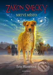 Zákon smečky 1: Mrtvé město