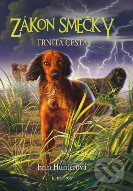Zákon smečky 4: Trnitá cesta