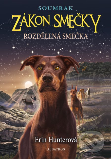 Zákon smečky: Soumrak (1) - Rozdělená smečka