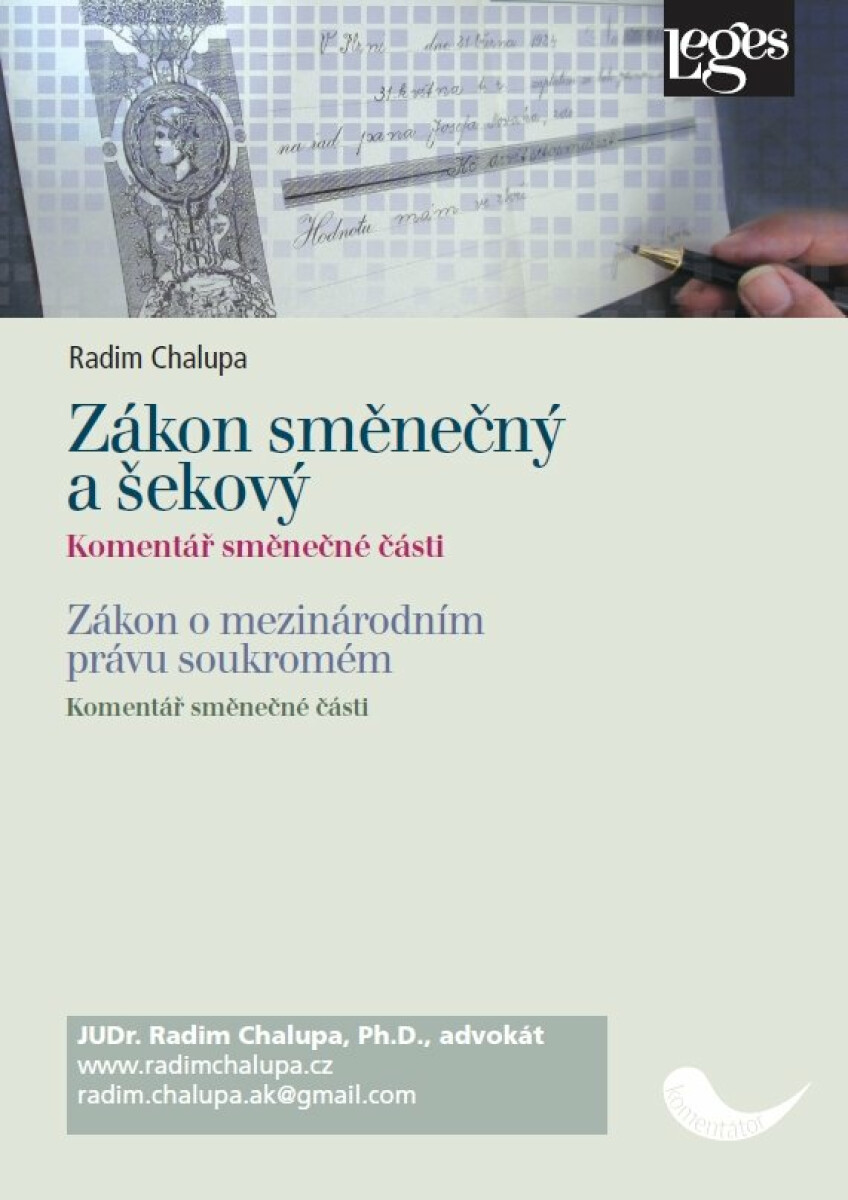 Zákon směnečný a šekový - komentář směnečné části - Radim Chalupa