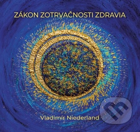 Zákon zotrvačnosti zdravia