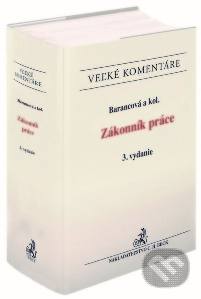 Zákonník práce. Komentár (3. vydanie)