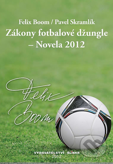Zákony fotbalové džungle - Novela 2012