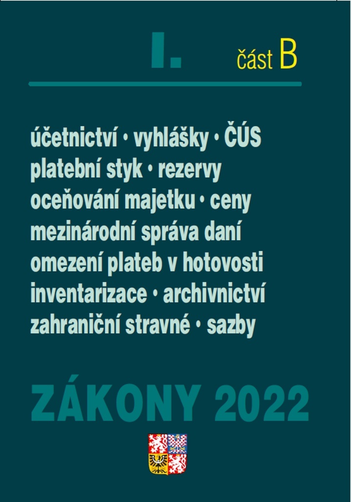 Zákony I/2022 část B – Účetní zákony a ČÚS